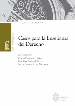 Casos para la Enseñanza del Derecho (eBook, ePUB) - Frontaura Rivera, Carlos; Barriga Chávez, Carolina