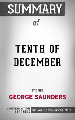 Summary of Tenth of December (eBook, ePUB) - Adams, Paul