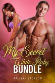 My Secret White Baby Bundle (eBook, ePUB)