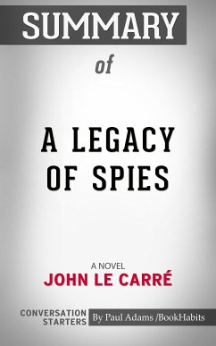 Summary of A Legacy of Spies (eBook, ePUB) - Adams, Paul