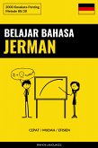 Belajar Bahasa Jerman - Cepat / Mudah / Efisien (eBook, ePUB)