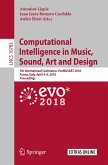 Computational Intelligence in Music, Sound, Art and Design (eBook, PDF)