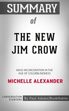 Summary of The New Jim Crow (eBook, ePUB) - Adams, Paul