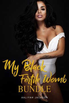 My Black Fertile Womb Bundle (eBook, ePUB) - Jackson, Aaliyah