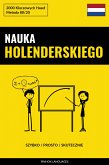 Nauka Holenderskiego - Szybko / Prosto / Skutecznie (eBook, ePUB)