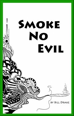 Smoke No Evil (eBook, ePUB) - Drake, Bill