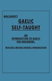 Maclaren's Gaelic Self-Taught - An Introduction to Gaelic for Beginners - With Easy Imitated Phonetic Pronunciation (eBook, ePUB)