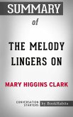 Summary of The Melody Lingers On (eBook, ePUB)