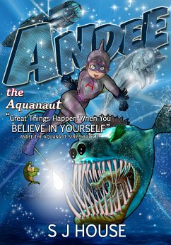 Andee the Aquanaut (eBook, ePUB) - House, S J