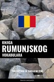 Knjiga rumunjskog vokabulara (eBook, ePUB)