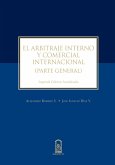 El arbitraje interno y comercial (eBook, ePUB)