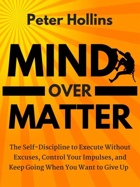 Mind Over Matter (eBook, ePUB) Mind Over Matter (eBook, ePUB)