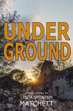 Under Ground (eBook, ePUB) - Shenton Matchett, Linda