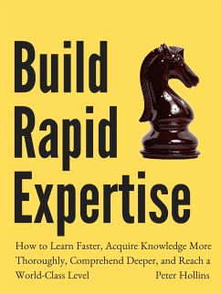 Build Rapid Expertise (eBook, ePUB) - Hollins, Peter