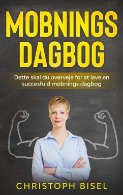 Mobnings dagbog (eBook, ePUB) - Bisel, Christoph