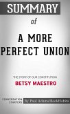 Summary of A More Perfect Union (eBook, ePUB)