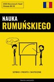 Nauka Rumunskiego - Szybko / Prosto / Skutecznie (eBook, ePUB)
