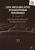 Local and Global Myths in Shakespearean Performance (eBook, PDF)