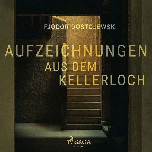 Aufzeichnungen aus dem Kellerloch (MP3-Download) von Fjodor Dostojewski -  Hörbuch bei bücher.de runterladen