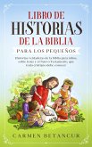 Libro De Historias De La Biblia Para Los Pequeños (eBook, ePUB)