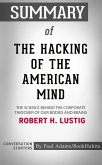 Summary of The Hacking of the American Mind (eBook, ePUB)