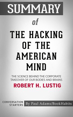 Summary of The Hacking of the American Mind (eBook, ePUB) - Adams, Paul
