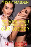 My Wife and I Get Rough with Our Lodger (eBook, ePUB)