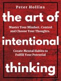 The Art of Intentional Thinking (Second Edition) (eBook, ePUB)