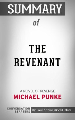 Summary of The Revenant (eBook, ePUB) - Adams, Paul