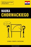 Nauka Chorwackiego - Szybko / Prosto / Skutecznie (eBook, ePUB)