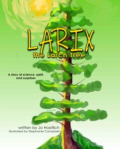 Larix the Larch Tree (eBook, ePUB) - Hoeflich, Jo