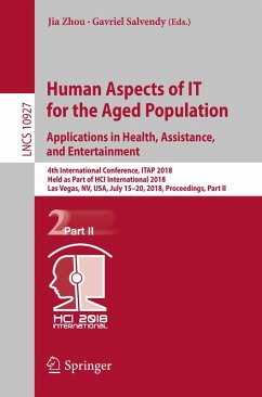 Human Aspects of IT for the Aged Population. Applications in Health, Assistance, and Entertainment (eBook, PDF)