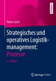 Strategisches und operatives Logistikmanagement: Prozesse (eBook, PDF)