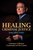 Healing Criminal Justice (eBook, ePUB)