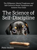 The Science of Self-Discipline (eBook, ePUB)