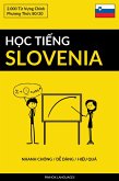 H¿c Ti¿ng Slovenia - Nhanh Chóng / D¿ Dàng / Hi¿u Qu¿ (eBook, ePUB)