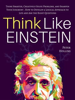 Think Like Einstein (eBook, ePUB) - Hollins, Peter