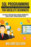SQL Programming & Database Management For Absolute Beginners (eBook, ePUB)