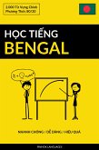 Học Tiếng Bengal - Nhanh Chóng / Dễ Dàng / Hiệu Quả (eBook, ePUB)