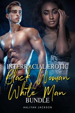Interracial Erotic Black Woman White Man Bundle (eBook, ePUB) - Jackson, Aaliyah