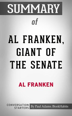 Summary of Al Franken, Giant of the Senate (eBook, ePUB) - Adams, Paul