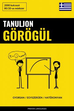 Tanuljon Görögül - Gyorsan / Egyszerűen / Hatékonyan (eBook, ePUB) - Pinhok Languages