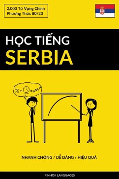 Cover H¿c Ti¿ng Serbia - Nhanh Chóng / D¿ Dàng / Hi¿u Qu¿ (eBook, ePUB)