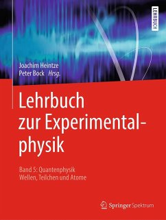 Lehrbuch zur Experimentalphysik Band 5: Quantenphysik (eBook, PDF) - Heintze, Joachim