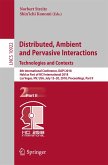 Distributed, Ambient and Pervasive Interactions: Technologies and Contexts (eBook, PDF)