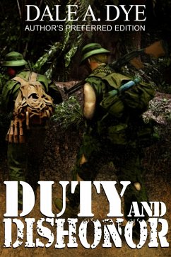 Duty and Dishonor (eBook, ePUB) - Dye, Dale A.
