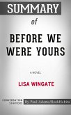 Summary of Before We Were Yours (eBook, ePUB)