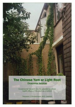 The Chinese Yam or Light Root Dioscorea batatas (eBook, ePUB) - J. Zimmermann, Theodoor