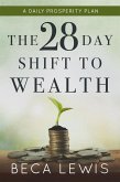 The 28 Day Shift To Wealth (eBook, ePUB)
