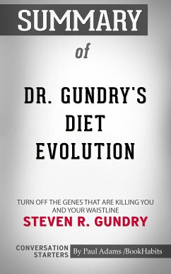 Summary of Dr. Gundry's Diet Evolution (eBook, ePUB) - Adams, Paul